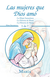 Cover image: Las Mujeres Que Dios Amó 9781506532813