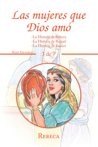 Cover image: Las Mujeres Que Dios Amó 9781506532875