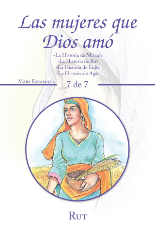 Cover image: Las Mujeres Que Dios Amó 9781506533001