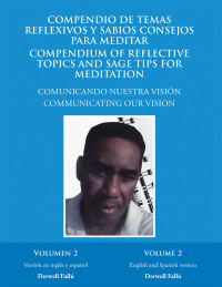 Imagen de portada: Compendio De Temas Reflexivos Y Sabios Consejos Para Meditar. Compendium of Reflective Topics and Sage Tips for Meditation 9781506534626