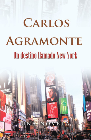 Cover image: Un Destino Llamado New York 9781506535258