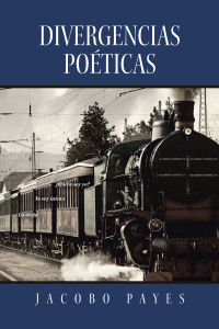 Cover image: Divergencias Poéticas 9781506536446