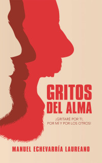 Cover image: Gritos Del Alma 9781506536651