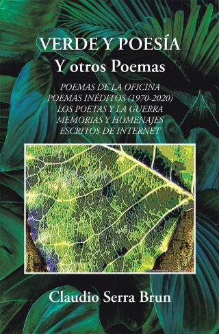 Cover image: Verde Y Poesía Y Otros Poemas 9781506536798