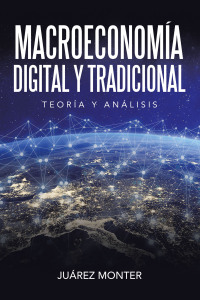 Cover image: Macroeconomía Digital Y Tradicional 9781506536972