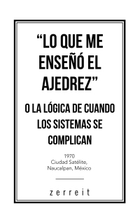Cover image: “Lo Que Me Enseñó El Ajedrez” O La Lógica De Cuando Los Sistemas Se Complican 9781506537177