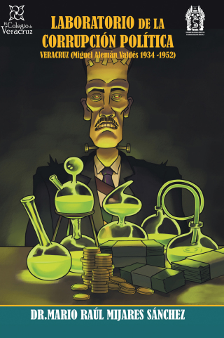 Cover image: Laboratorio De La Corrupción Política Veracruz 9781506537559