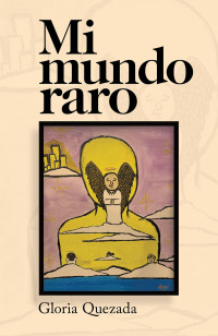Cover image: Mi Mundo Raro 9781506537931