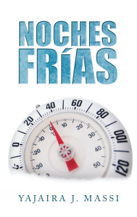 Cover image: Noches Frías 9781506539225