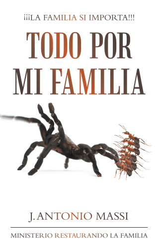 表紙画像: Todo Por Mi Familia 9781506539621