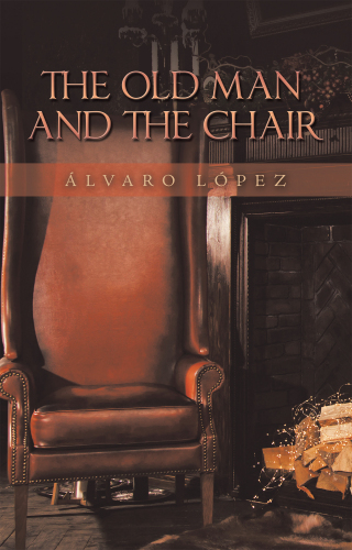 Cover image: The Old Man and the Chair 9781506540030