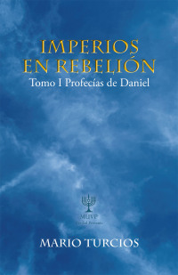 Cover image: Imperios En Rebelión 9781506547633