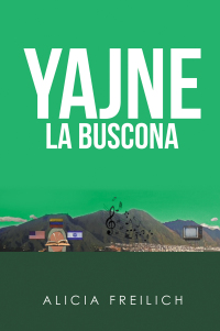 Cover image: Yajne La Buscona 9781506548678