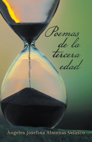 Imagen de portada: Poemas De La Tercera Edad 9781506549224