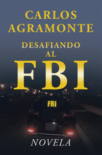 Cover image: Desafiando al FBI 9781506549354