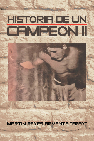 Cover image: Historia De Un Campeon Ii 9781506550176
