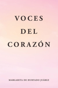 Cover image: Voces Del Corazón 9781506550299