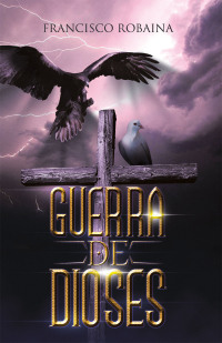 Cover image: Guerra de Dioses 9781506550404