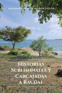 Imagen de portada: Historias Subliminales y Carcajadas a Raudal 9781506550572