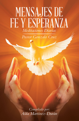Cover image: MENSAJES DE FE Y ESPERANZA 9781506550763