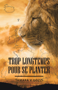 Titelbild: Trop Longtemps pour se Planter 9781506551104