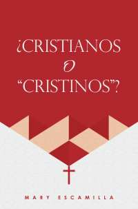 Titelbild: ¿CRISTIANOS O “CRISTINOS”? 9781506551401