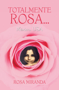 表紙画像: TOTALMENTE ROSA… 9781506551692