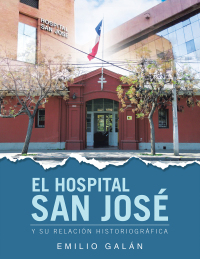 Imagen de portada: EL HOSPITAL SAN JOSÉ 9781506552095