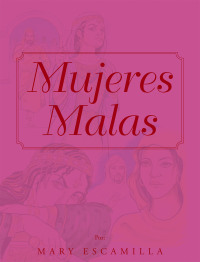 表紙画像: MUJERES  MALAS 9781506552347