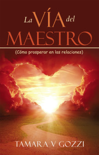 Cover image: La Vía del  Maestro 9781506552569