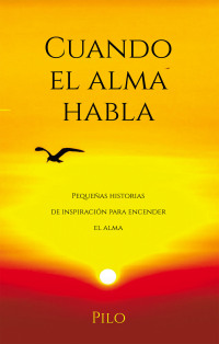 Cover image: Cuando el alma habla 9781506553467