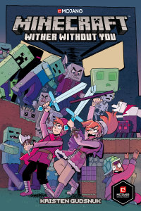 Cover image: Minecraft: Wither Without You (Graphic Novel) 9781506708355