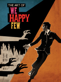 Cover image: The Art of We Happy Few 9781506710402