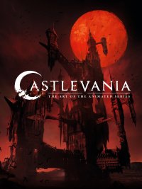 Cover image: Castlevania: The Art of the Animated Series 9781506715704