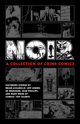 Cover image: Noir: A Collection of Crime Comics 9781506716862