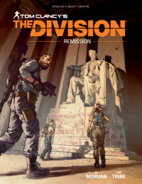 Cover image: Tom Clancy's The Division: Remission 9781506722399