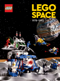 Cover image: LEGO Space: 1978-1992 9781506725185