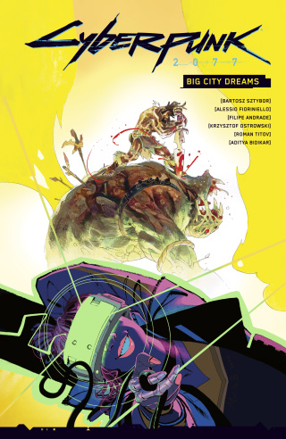 Cover image: Cyberpunk 2077: Big City Dreams 9781506726861