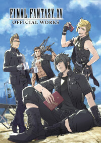 Cover image: Final Fantasy XV Official Works 9781506715735