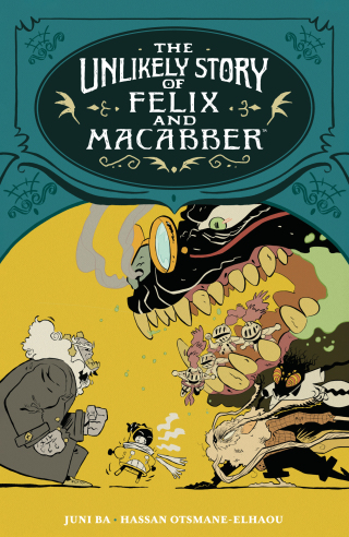 Cover image: The Unlikely Story of Felix and Macabber 9781506738222
