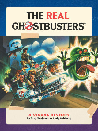 Cover image: The Real Ghostbusters: A Visual History 9781506749273
