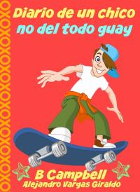 Cover image: Diario de un chico no del todo guay 9781507103692