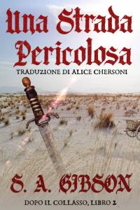 Cover image: Una Strada Pericolosa 9781507104330