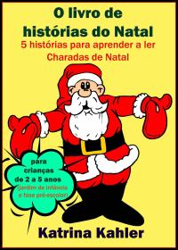 Immagine di copertina: O Livro de histórias do Natal 9781507105382