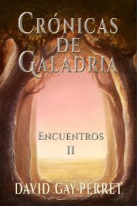 Titelbild: Crónicas de Galadria II - Encuentros 9781507113431