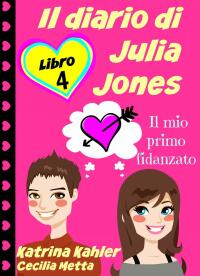 Titelbild: Il diario di Julia Jones - Libro 4 - Il mio primo fidanzato 9781507117026