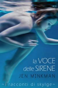 Omslagafbeelding: La voce delle Sirene - I racconti di Skylge 1 9781507121337