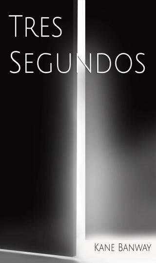 Cover image: Tres segundos 9781507137642