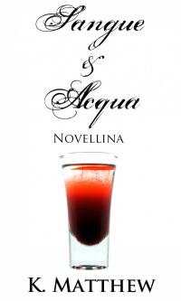Imagen de portada: Novellina (Sangue e Acqua vol.3) 9781507150139