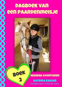 Immagine di copertina: Dagboek van een paardenmeisje - manege avonturen 9781507160442
